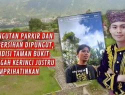 Pungutan Parkir dan Kebersihan Ada, Kondisi Taman Bukit Tengah Kerinci Justru Memprihatinkan