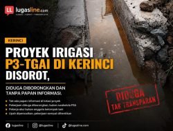 Proyek Irigasi P3-TGAI di Kerinci Disorot, Diduga Diborongkan dan Tanpa Papan Informasi
