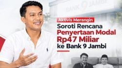 Aktivis Merangin Soroti Rencana Penyertaan Modal Rp47 Miliar ke Bank 9 Jambi